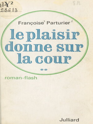 cover image of Le plaisir donne sur la cour...